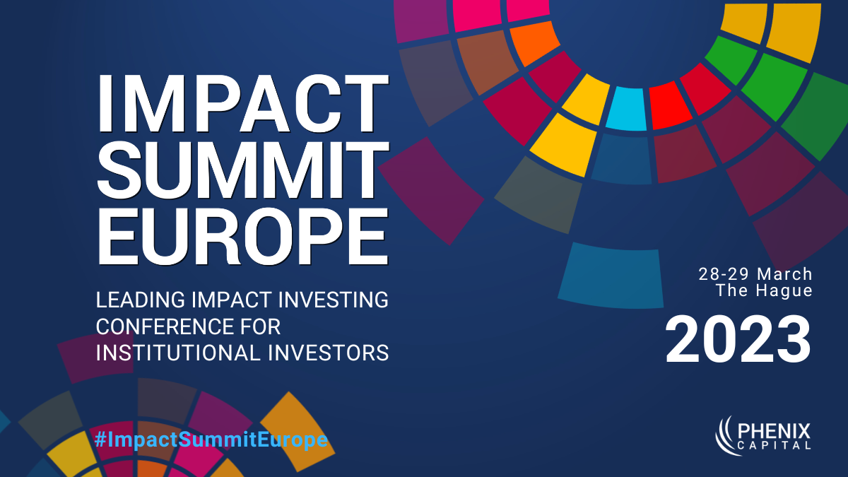 IMPACT SUMMIT EUROPE 2024 Leading impact investing conference for